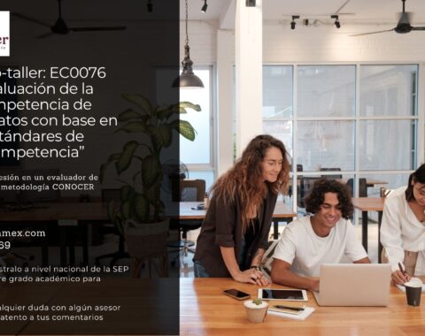 Curso-taller EC0076 “Evaluación de la competencias de candidatos con base en el Estándares de Competencia”